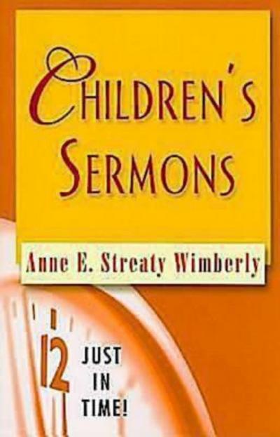 Just in Time! Children’s Sermons