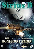 Sirius B - Abenteuer in neuen Welten und fremden G