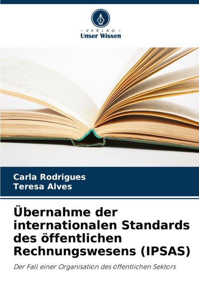Übernahme der internationalen Standards des öffentlichen Rechnungswesens (IPSAS)