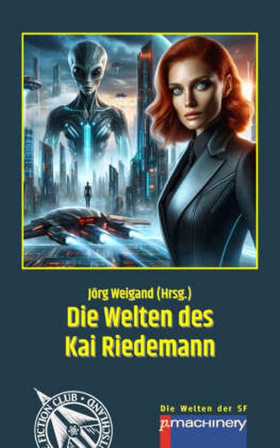 DIE WELTEN DES KAI RIEDEMANN