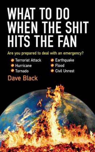 What to Do When the Shit Hits the Fan