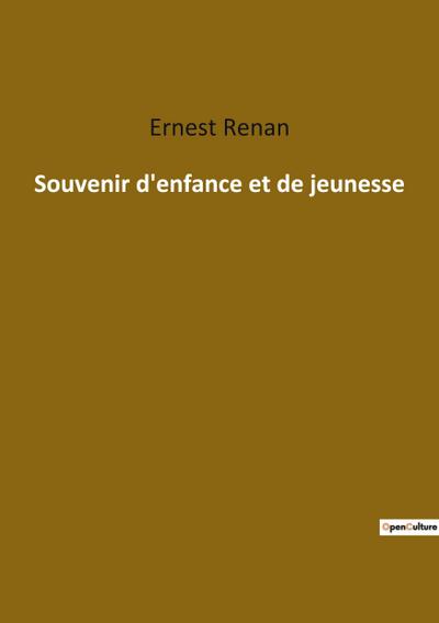 Souvenir d’enfance et de jeunesse