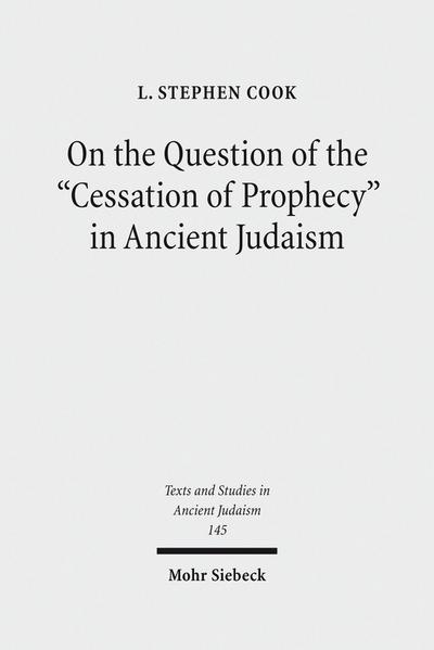 On the Question of the ’Cessation of Prophecy’ in Ancient Judaism