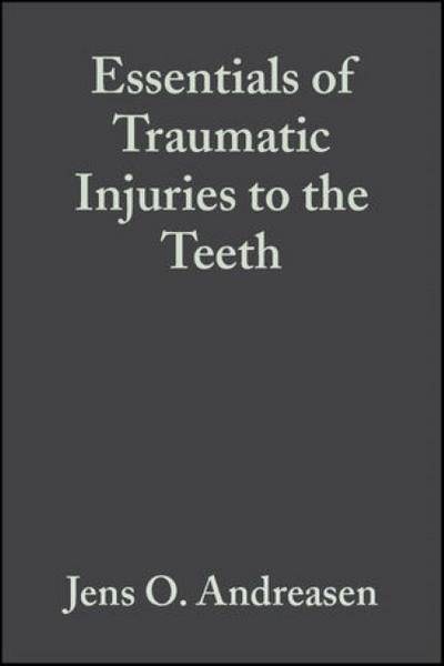 Essentials of Traumatic Injuries to the Teeth