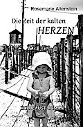 Die Zeit der kalten Herzen - Holocaust-Roman