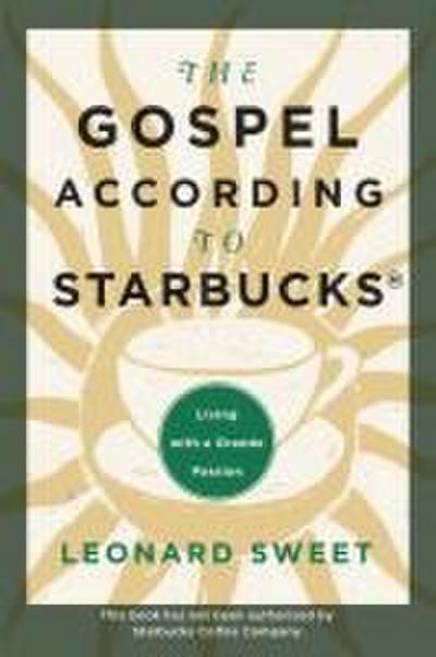 The Gospel According to Starbucks