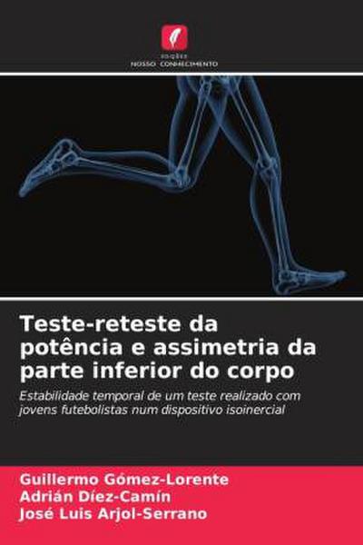 Teste-reteste da potência e assimetria da parte inferior do corpo