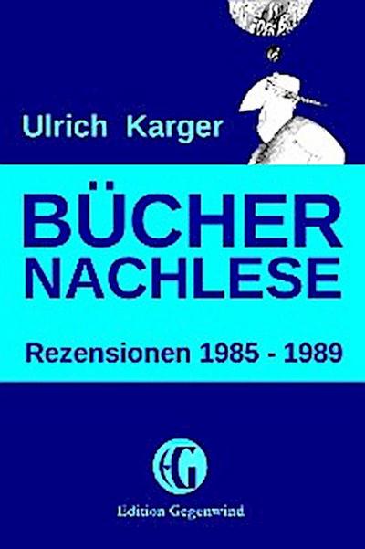 Büchernachlese: Rezensionen 1985 - 1989