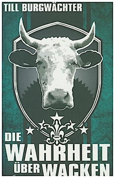 Die Wahrheit über Wacken