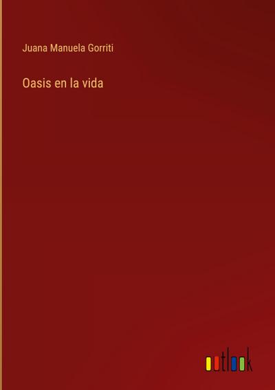 Oasis en la vida