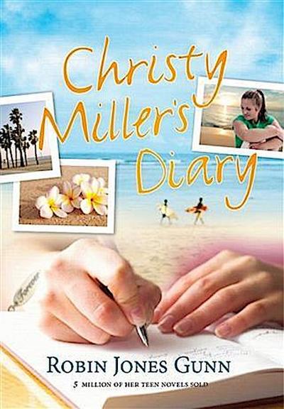 Christy Miller’s Diary
