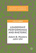 Leadership Performance and Rhetoric