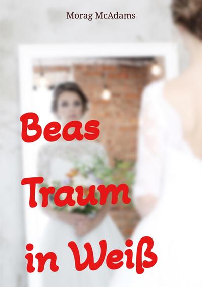 Beas Traum in Weiß