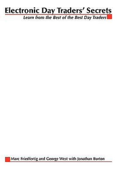 Electronic Day Traders’ Secrets