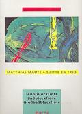 Suitte en Trio für 3 Blockflöten(TB GB)