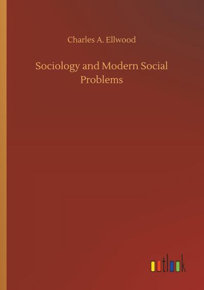 Sociology and Modern Social Problems