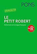 PONS Le Petit Robert Ausgabe 2015/2016: Dictionnaire de la langue francaise: Dictionnaire de la langue française