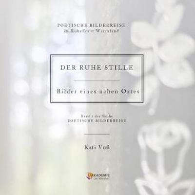 DER RUHE STILLE