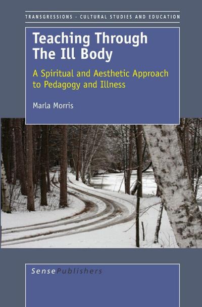 Teaching Through the Ill Body