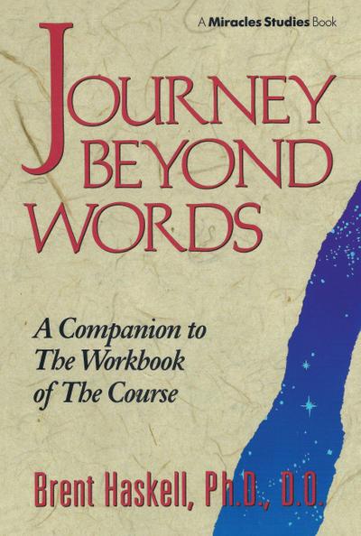 Journey Beyond Words - Brent Haskell