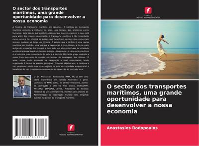 O sector dos transportes marítimos, uma grande oportunidade para desenvolver a nossa economia