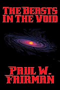 The Beasts in the Void