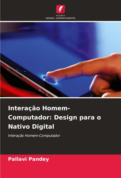 Interação Homem-Computador: Design para o Nativo Digital