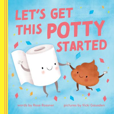 Let’s Get This Potty Started