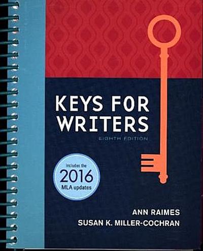 Keys for Writers (W/ Mla9e & Apa7e Updates)