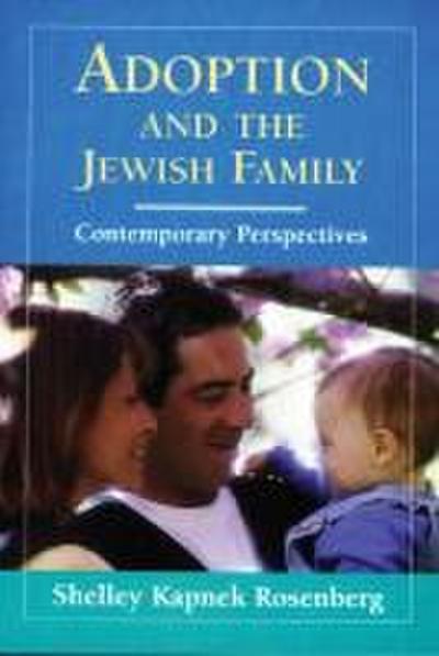 Adoption and the Jewish Family