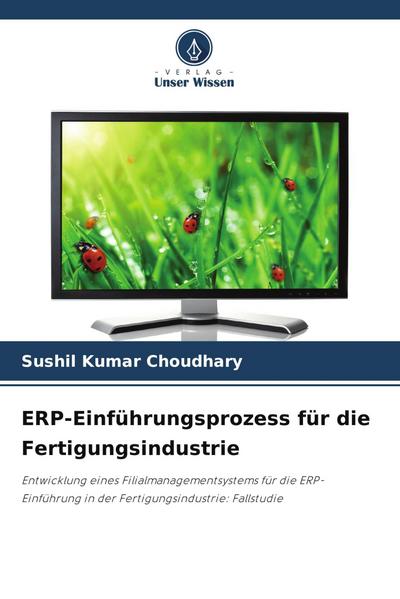 ERP-Einführungsprozess für die Fertigungsindustrie