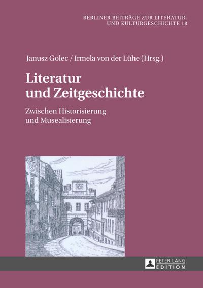 Literatur und Zeitgeschichte