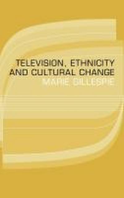 Television, Ethnicity and Cultural Change