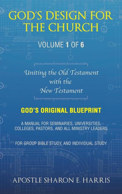 God’s Design For the Church