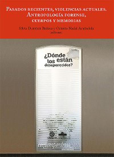 Pasados recientes, violencias actuales
