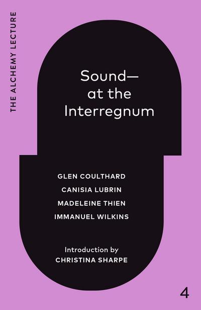 Sound--At the Interregnum
