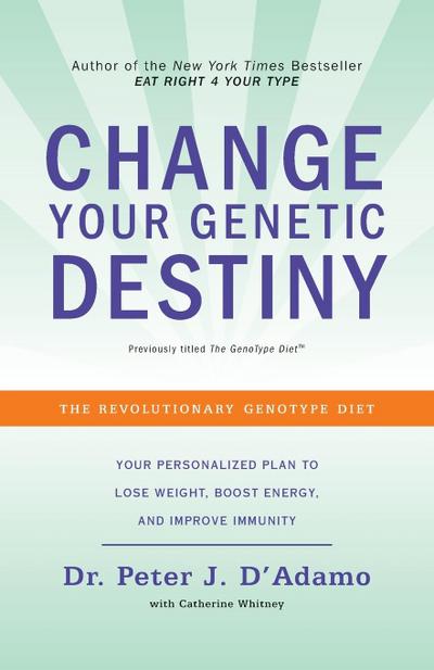 Change Your Genetic Destiny