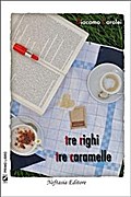 Tre Righi Tre Caramelle