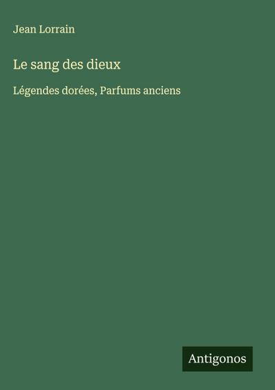 Le sang des dieux