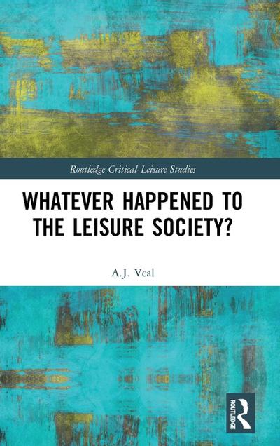 Whatever Happened to the Leisure Society?