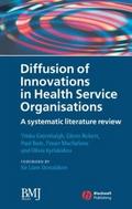 Diffusion of Innovations in Health Service Organis