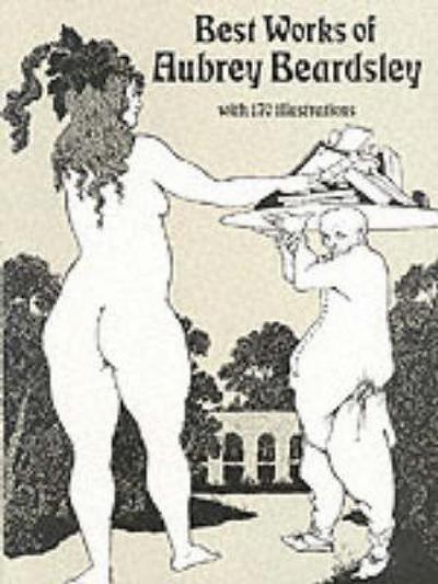Best Works of Aubrey Beardsley (Dover Pictorial Archives) (Dover Pictorial Archive Series)
