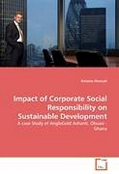 Impact of Corporate Social Responsibility on Sustainable Development