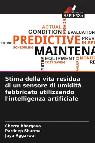 Stima della vita residua di un sensore di umidità fabbricato utilizzando l’intelligenza artificiale