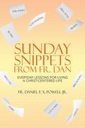 Sunday Snippets from Fr. Dan