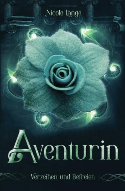 Aventurin Verzeihen und Befreien