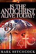 Is the Antichrist Alive Today?