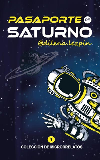 Pasaporte de Saturno (Pasaportes, #1)