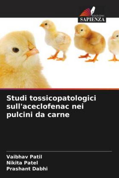 Studi tossicopatologici sull’aceclofenac nei pulcini da carne