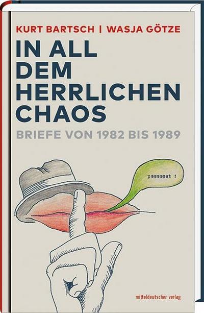 "In all dem herrlichen Chaos"